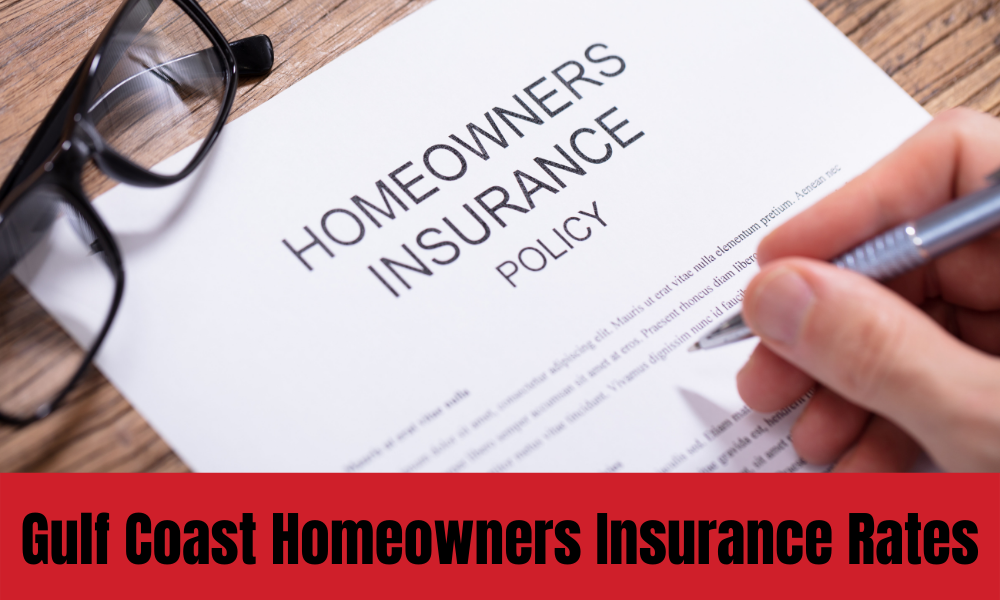 Gulf Coast Homeowners Insurance